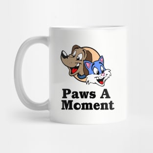 Paws A Moment Mug